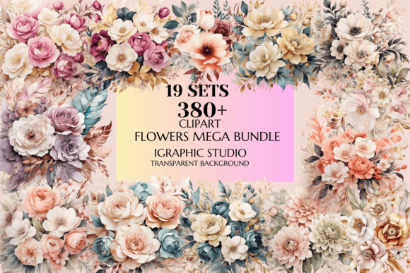 Download Flowers Mega Bundle, Bouquet Clipart - Art Collection