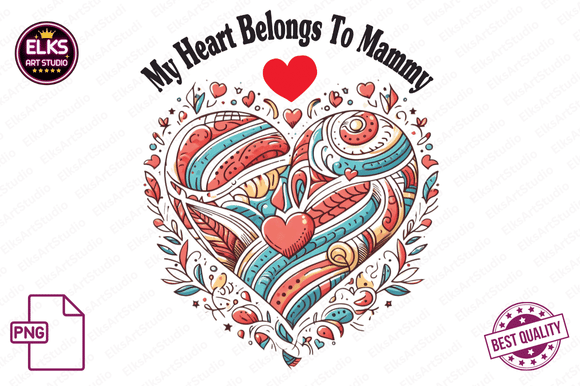 Download My Heart Belongs to Mammy - Art Collection