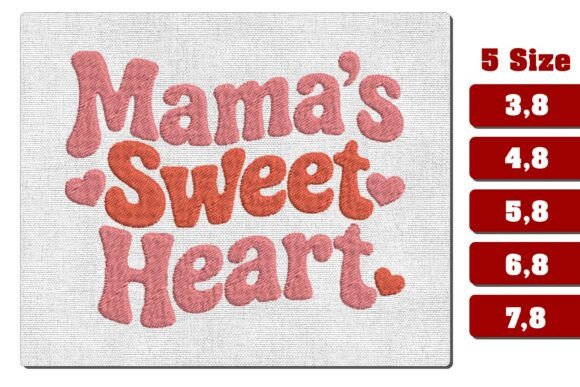 Download Mama's Sweet Heart Embroidery Design - Art Collection