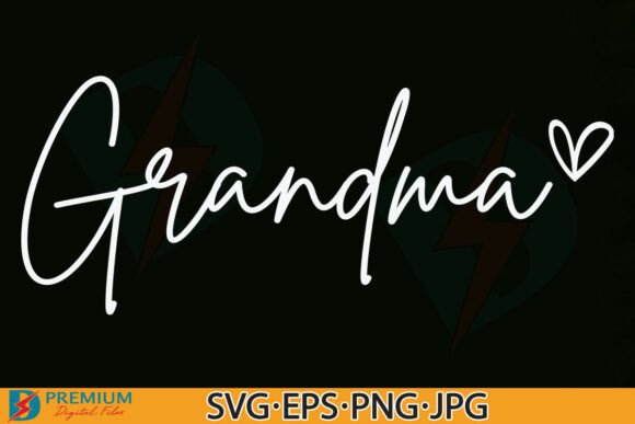 Download Grandma SVG, Mother's Day Grandma Heart - Art Collection